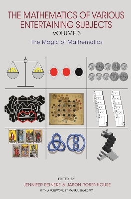 The Mathematics of Various Entertaining Subjects - 