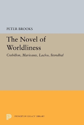 The Novel of Worldliness - Peter Brooks