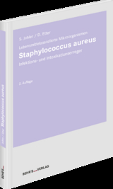 Staphylococcus aureus - Sophia Johler, Danai Etter