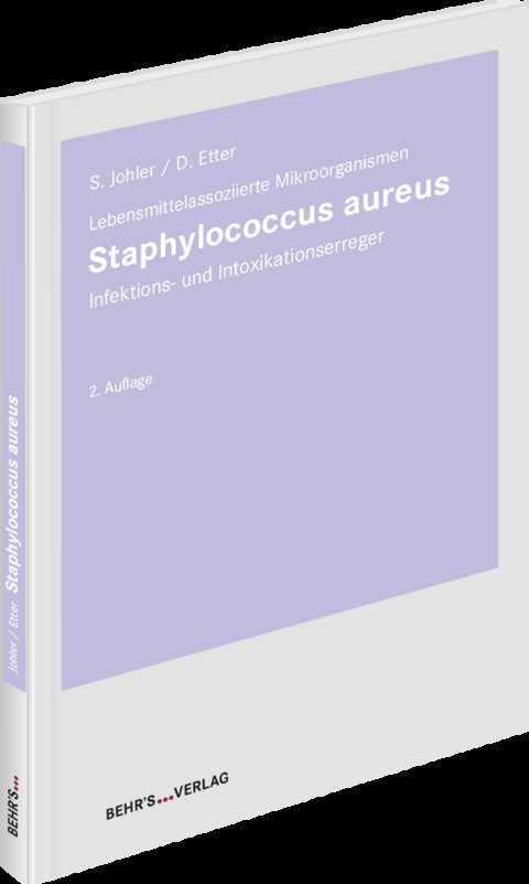 Staphylococcus aureus - Sophia Johler, Danai Etter