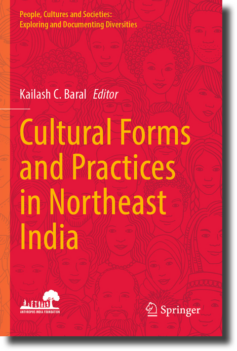 Cultural Forms and Practices in Northeast India - 