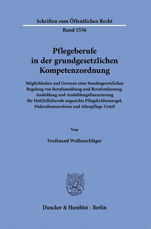 Pflegeberufe in der grundgesetzlichen Kompetenzordnung - Ferdinand Wollenschläger