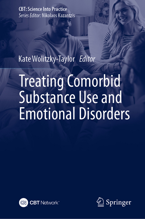 Treating Comorbid Substance Use and Emotional Disorders - 