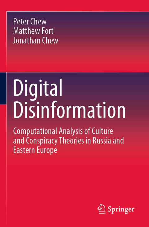 Digital Disinformation - Peter Chew, Matthew Fort, Jonathan Chew