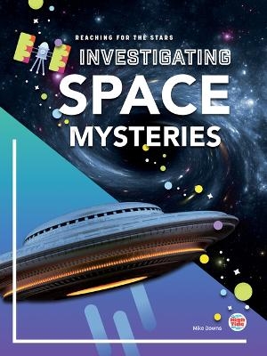 Investigating Space Mysteries -  Downs