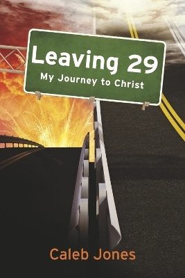 Leaving 29 - Caleb Jones