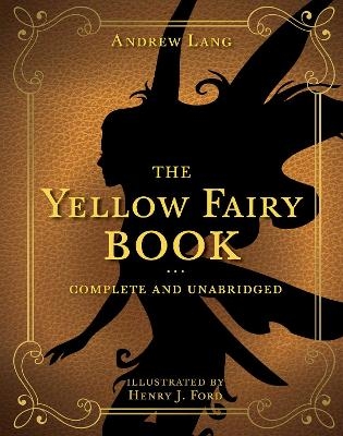 The Yellow Fairy Book - Andrew Lang