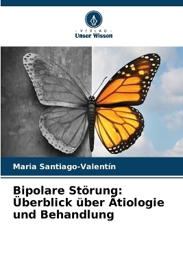 Bipolare St�rung - Maria Santiago-Valent�n