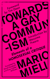 Towards a Gay Communism -  Mario Mieli