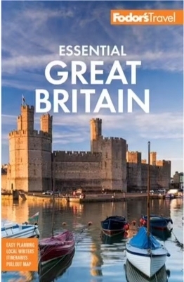 Fodor's Essential Great Britain -  Fodor's Travel Guides