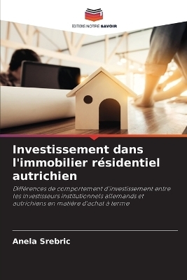 Investissement dans l'immobilier résidentiel autrichien - Anela Srebric