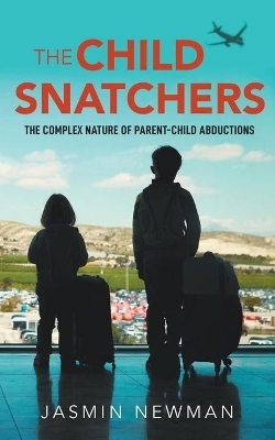 The Child Snatchers - Jasmin Newman