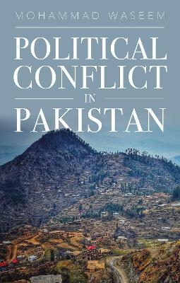 Political Conflict in Pakistan - Mohammad Waseem