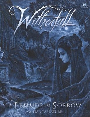 Witherfall - A Prelude To Sorrow Guitar Tablature -  Witherfall