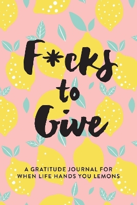 F*cks to Give - L.T. Jenness