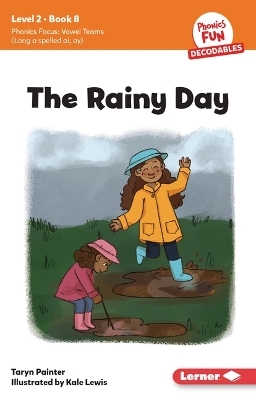 The Rainy Day - Taryn Painter