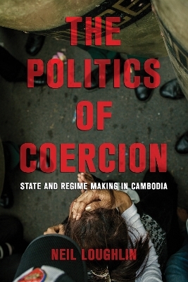 The Politics of Coercion - Neil Loughlin