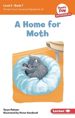 A Home for Moth - Taryn Painter