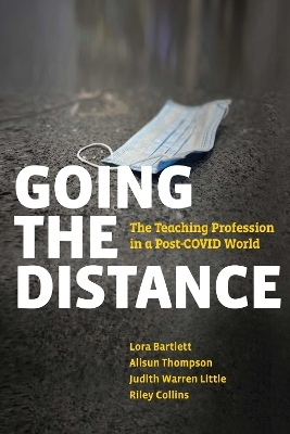 Going the Distance - Lora Bartlett, Alisun Thompson, Judith Warren Little, Riley Collins