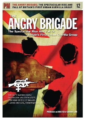 The Angry Brigade - Gordon Carr, Stuart Christie