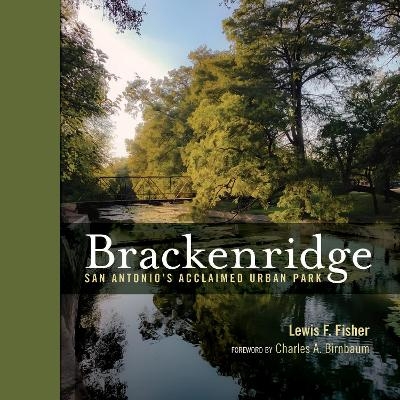 Brackenridge Park - Lewis F. Fisher