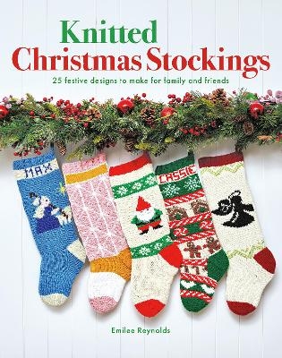 Knitted Christmas Stockings - Emilee Reynolds