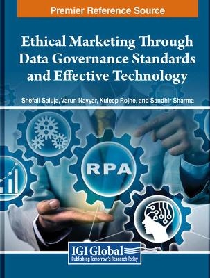 Ethical Marketing Through Data Governance Standards and Effective Technology - 