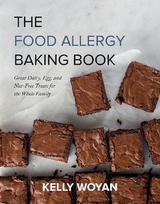 The Food Allergy Baking Book - Woyan, Kelly