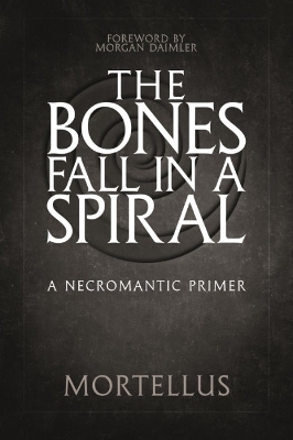 The Bones Fall Ina Spiral -  Mortellus