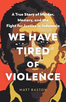 We Have Tired of Violence - Matt Easton