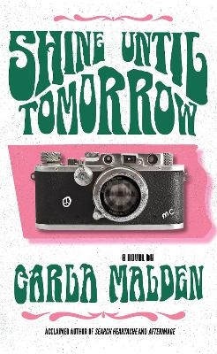 Shine Until Tomorrow - Carla Malden