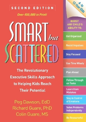 Smart but Scattered, Second Edition - Peg Dawson, Richard Guare, Colin Guare