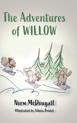 The Adventures of Willow - Norm McDougall