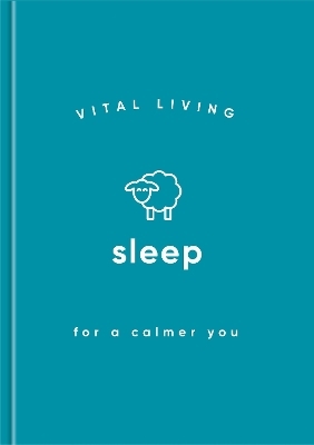 Sleep for a Calmer You - Vital Living