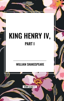 King Henry IV, Part I - William Shakespeare