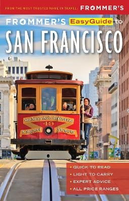 Frommer's EasyGuide to San Francisco - Erika Lenkert