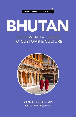 Bhutan - Culture Smart! - Karma Choden, Dorji Wangchuk