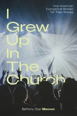 I Grew Up in the Church - Bethany Ober Mannon