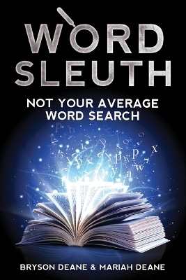 Word Sleuth - Mariah Deane, Bryson Deane