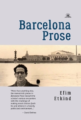 Barcelona Prose - Efim Etkind