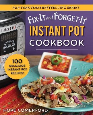 Fix-It and Forget-It Instant Pot Cookbook - 