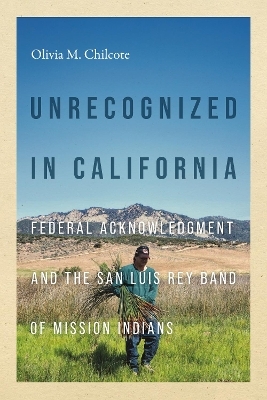 Unrecognized in California - Olivia Chilcote