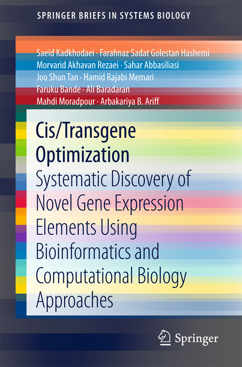 Cis/Transgene Optimization - Saeid Kadkhodaei, Farahnaz Sadat Golestan Hashemi, Morvarid Akhavan Rezaei, Sahar Abbasiliasi, Joo Shun Tan, Hamid Rajabi Memari, Faruku Bande, Ali Baradaran, Mahdi Moradpour, Arbakariya B Ariff