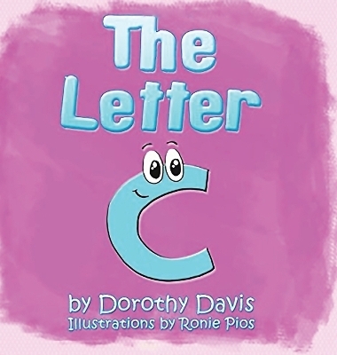 The Letter "C" - Dorothy M R M R Davis