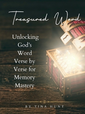 Treasured Word - Tina C Hunt