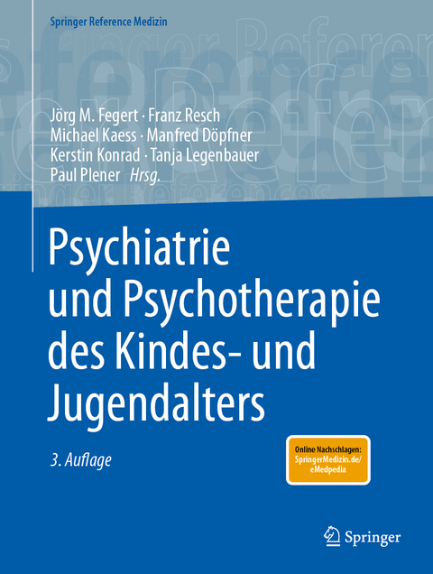 Psychiatrie und Psychotherapie des Kindes- und Jugendalters - 