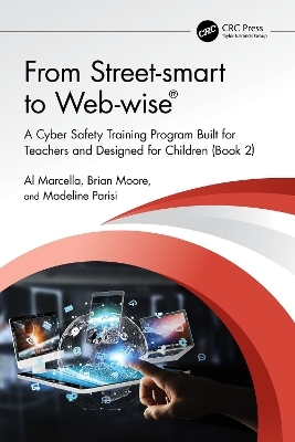 From Street-smart to Web-wise® - Al Marcella, Brian Moore, Madeline Parisi