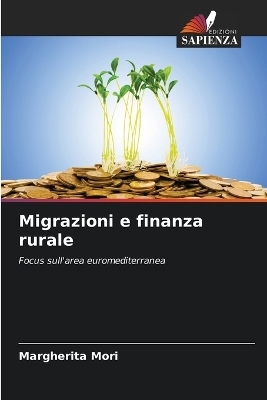 Migrazioni e finanza rurale - Margherita Mori