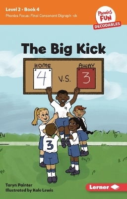 The Big Kick - Taryn Painter