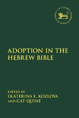 Adoption in the Hebrew Bible - 